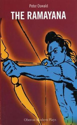 The Ramayana, The: A Play of the Hindu Epic