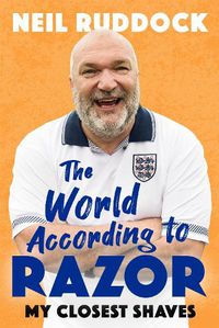 Cover image for The World According to Razor: My Closest Shaves