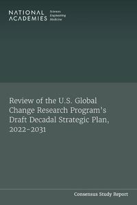 Cover image for Review of the U.S. Global Change Research Program's Draft Decadal Strategic Plan, 2022-2031