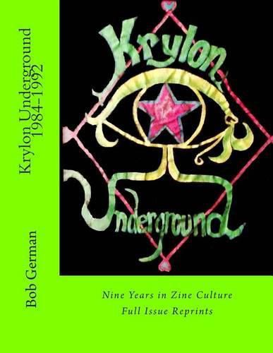Cover image for Krylon Underground 1984-1992: Nine Years in Zine Culture