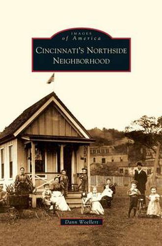 Cover image for Cincinnati's Northside Neighborhood