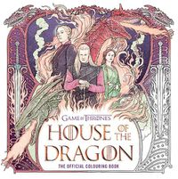 Cover image for House of the Dragon: The Official Colouring Book