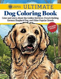 Cover image for AKC Ultimate Dog Coloring Book