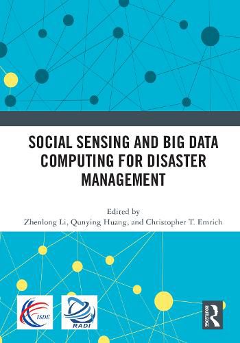 Cover image for Social Sensing and Big Data Computing for Disaster Management