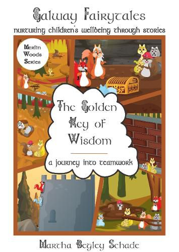 Cover image for The Golden Key Of Wisdom: A Journey Into Teamwork