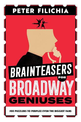 Cover image for Brainteasers for Broadway Geniuses