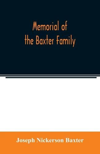 Cover image for Memorial of the Baxter family