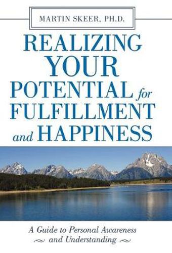 Cover image for Realizing Your Potential for Fulfillment and Happiness