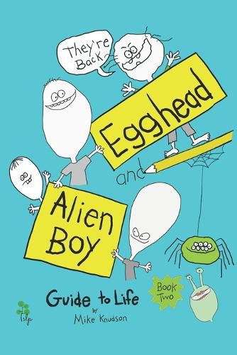 Cover image for Egghead and Alien Boy Guide to Life