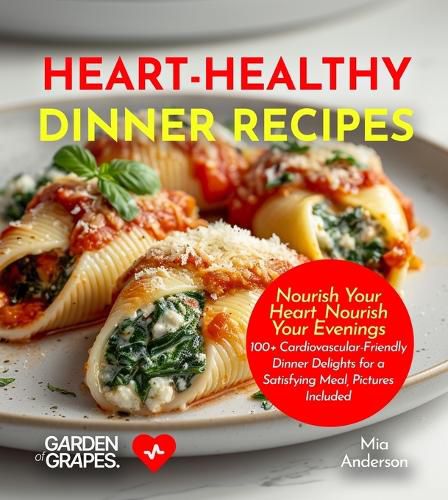 Cover image for Heart-Healthy Dinner Recipes
