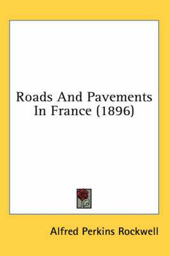 Roads and Pavements in France (1896)