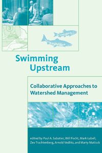 Cover image for Swimming Upstream: Collaborative Approaches to Watershed Management