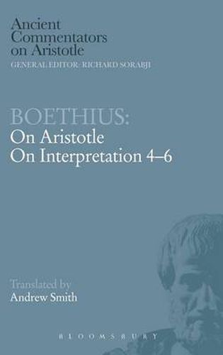 Boethius: On Aristotle on Interpretation 4-6