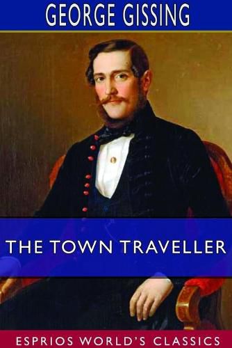 Cover image for The Town Traveller (Esprios Classics)