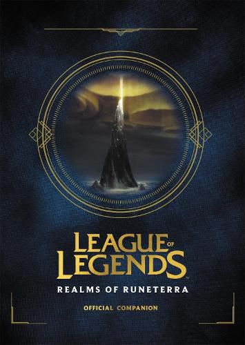 Cover image for League of Legends: Realms of Runeterra (Official Companion)