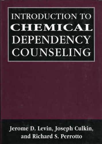 Cover image for Introduction to Chemical Dependency Counseling