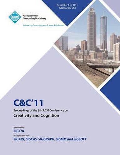 Cover image for C&C 11 Proceedings of the 8th ACM Conference on Creativity and Cognition