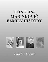 Cover image for Conklin-Marinkovic Family History