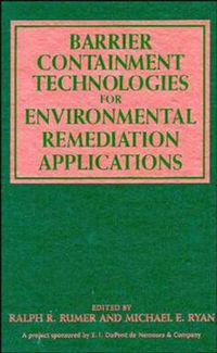 Cover image for Barrier Containment Technologies for the Environmental Remediation Applications
