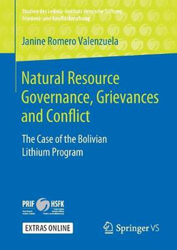 Cover image for Natural Resource Governance, Grievances and Conflict: The Case of the Bolivian Lithium Program