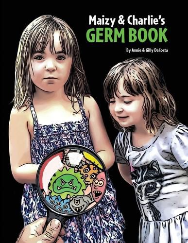 Cover image for Maizy & Charlie's Germ Book