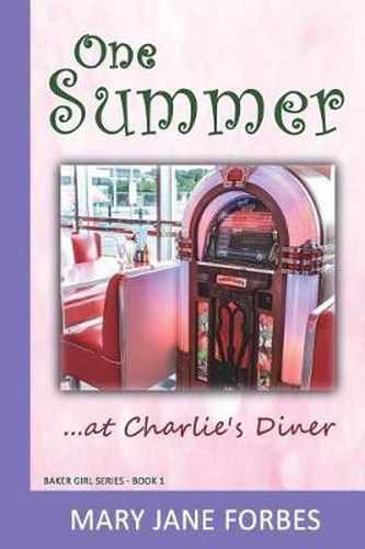 Cover image for One Summer: ...at Charlie's Diner