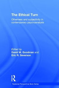 Cover image for The Ethical Turn: Otherness and Subjectivity in Contemporary Psychoanalysis