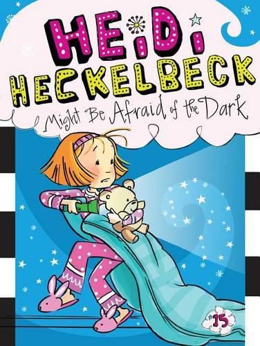 Heidi Heckelbeck Might Be Afraid of the Dark: Volume 15