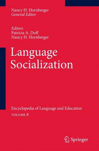 Cover image for Language Socialization: Encyclopedia of Language and Education Volume 8