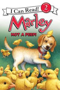 Cover image for Marley: Not a Peep!