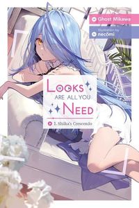 Cover image for Looks Are All You Need, Vol. 1(New edition)