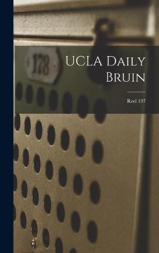 Cover image for UCLA Daily Bruin; Reel 197