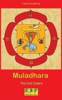 Cover image for Muladhara - The First Chakra