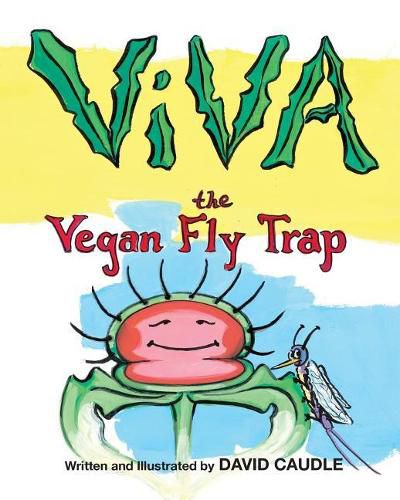Cover image for Viva, The Vegan Fly Trap