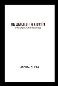 Cover image for The Wisdom of the Ancients