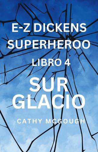 Cover image for E-Z Dickens Superheroo Libro 4 Esperanto Edition