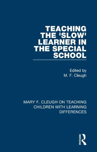 Cover image for Teaching the 'Slow' Learner in the Special School