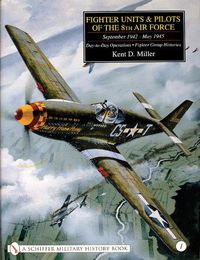 Cover image for Fighter Units and Pilots of the 8th Air Force September 1942 - May 1945