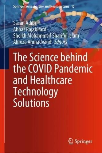 Cover image for The Science behind the COVID Pandemic and Healthcare Technology Solutions