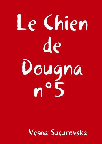 Cover image for Le Chien de Dougna n Degrees5