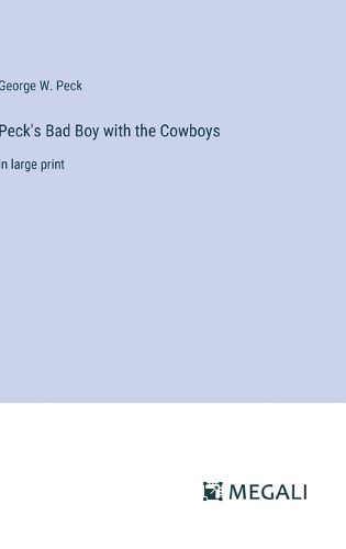 Peck's Bad Boy with the Cowboys