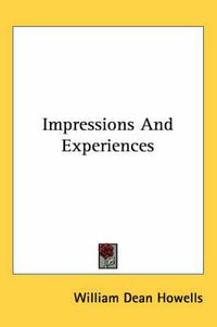 Cover image for Impressions and Experiences