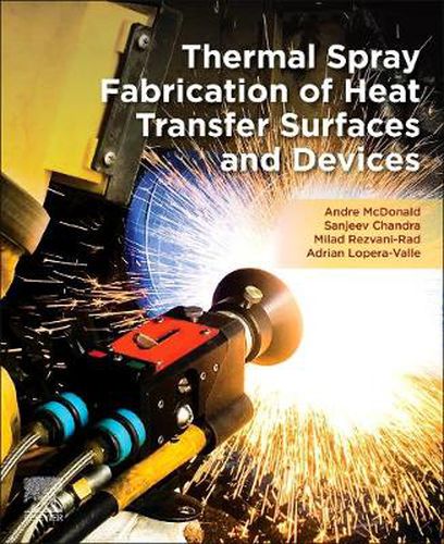 Cover image for Thermal Spray Fabrication of Heat Transfer Surfaces and Devices