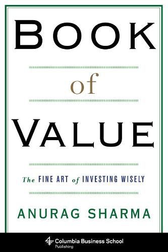 Book of Value: The Fine Art of Investing Wisely