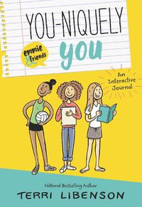 Cover image for You-niquely You: An Emmie & Friends Interactive Journal