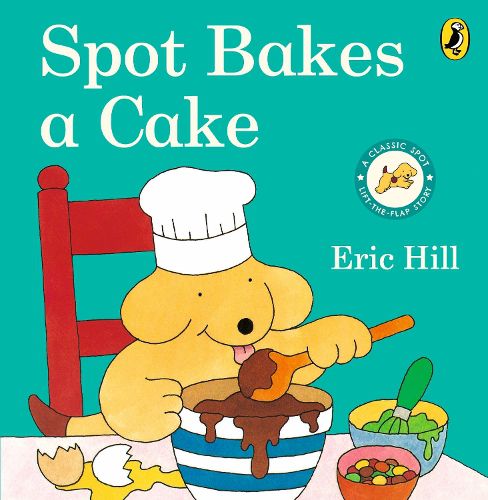 Cover image for Spot Bakes A Cake