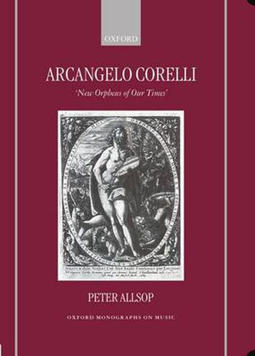 Cover image for Arcangelo Corelli: New Orpheus of Our Times