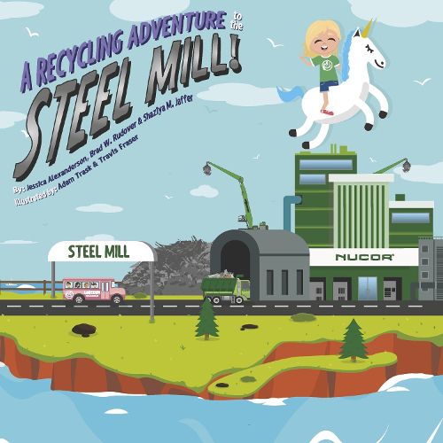 Cover image for A Recycling Adventure to the Steel Mill
