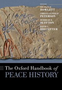 Cover image for The Oxford Handbook of Peace History