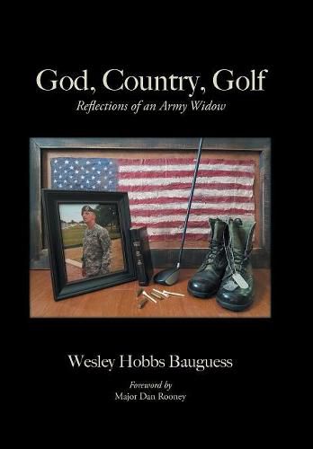 Cover image for God, Country, Golf: Reflections of an Army Widow